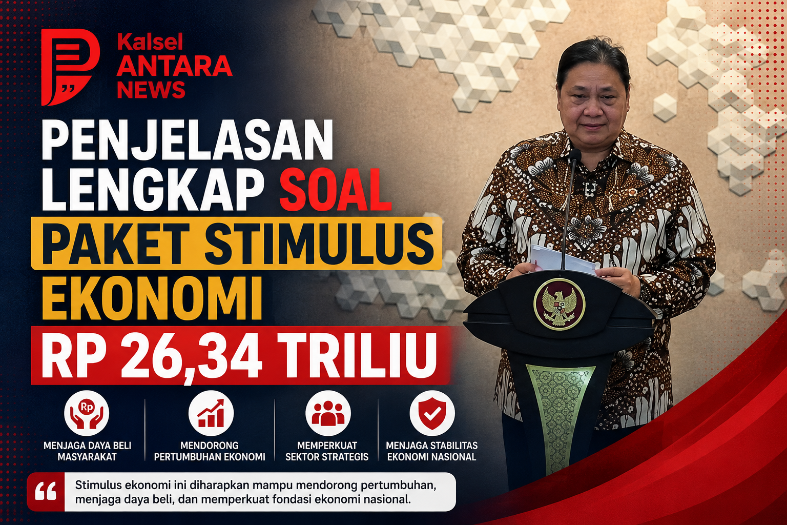 Penjelasan Lengkap soal Paket Stimulus Ekonomi Rp 26,34 Triliu