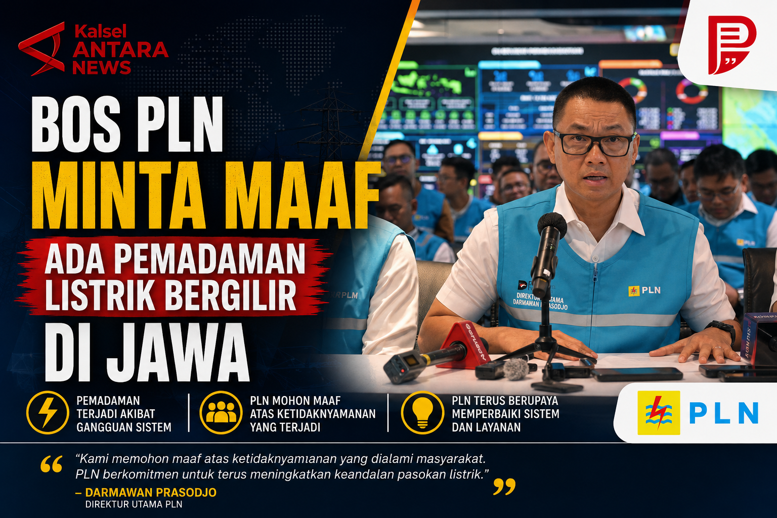 Bos PLN Minta Maaf Ada Pemadaman Listrik Bergilir di Jawa