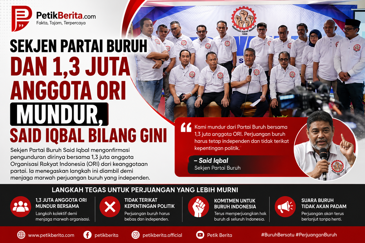 Sekjen Partai Buruh dan 1,3 Juta Anggota ORI Mundur, Said Iqbal Bilang Gini