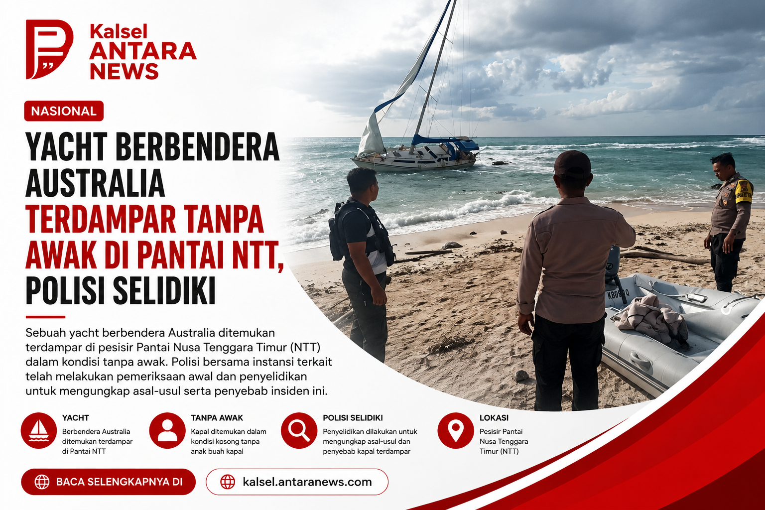 Yacht Berbendera Australia Terdampar Tanpa Awak di Pantai NTT, Polisi Selidiki