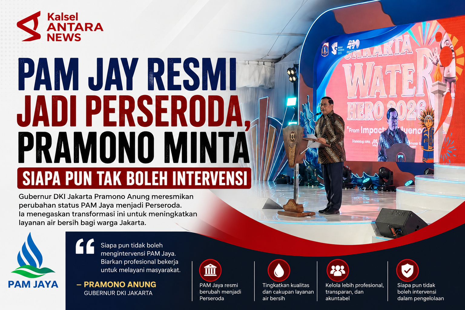 PAM Jay Resmi Jadi Perseroda, Pramono Minta Siapa Pun Tak Boleh Intervensi