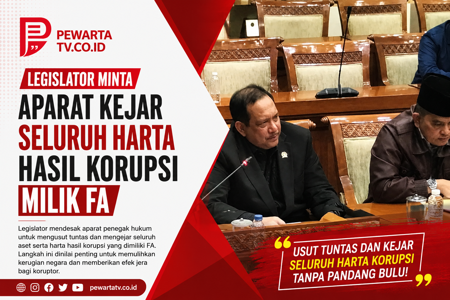 Legislator minta aparat kejar seluruh harta hasil korupsi milik FA