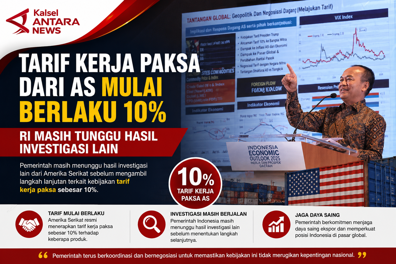 Tarif Kerja Paksa dari AS Mulai Berlaku 10%, RI Masih Tunggu Hasil Investigasi Lain