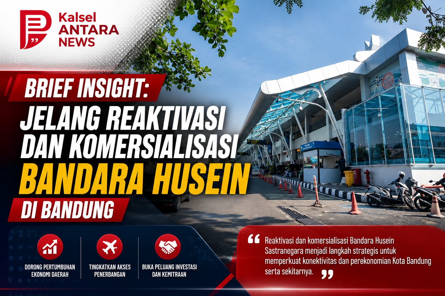 BRIEF INSIGHT: Jelang Reaktivasi dan Komersialisasi Bandara Husein di Bandung