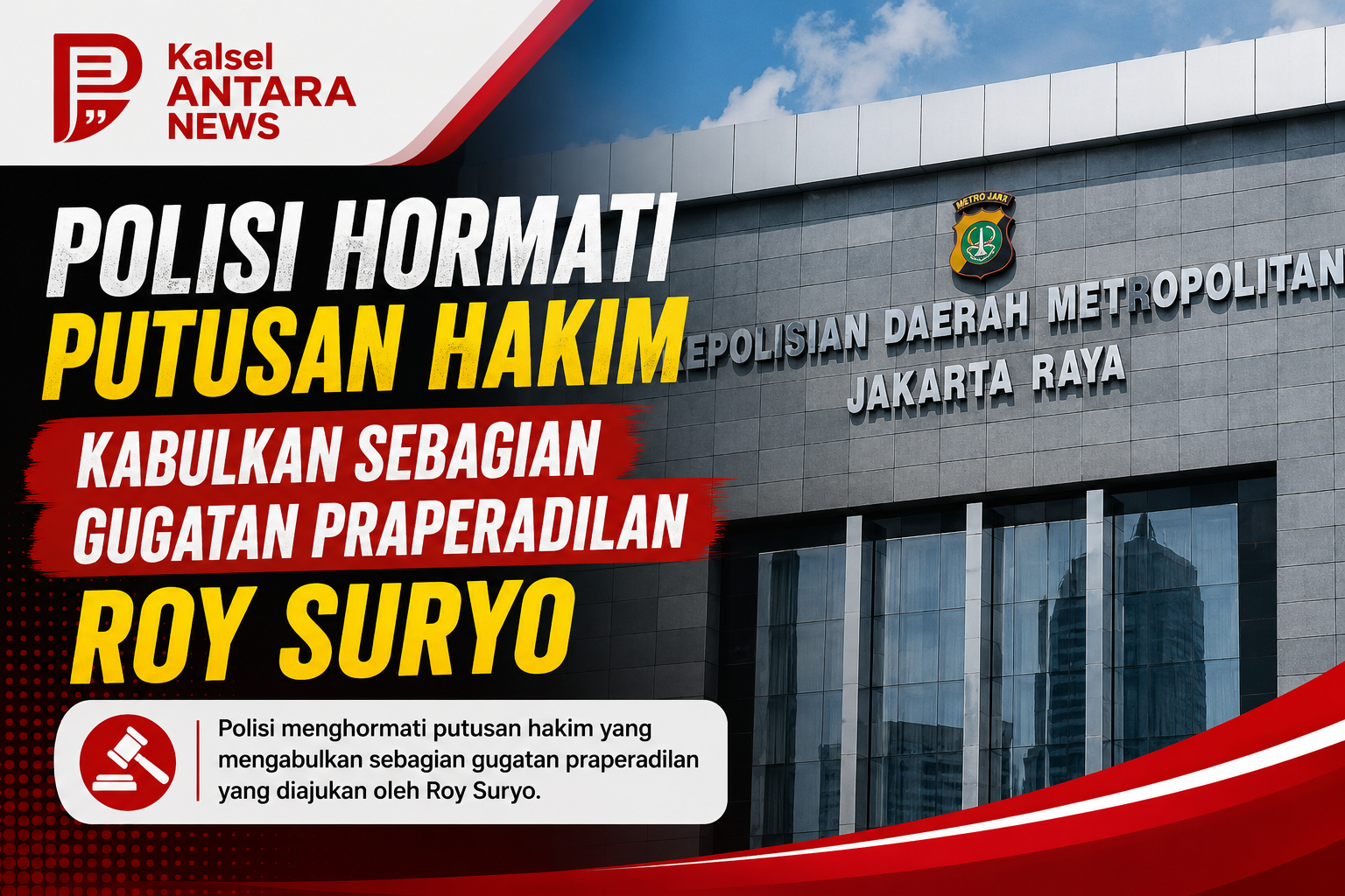 Polisi Hormati Putusan Hakim Kabulkan Sebagian Gugatan Praperadilan Roy Suryo