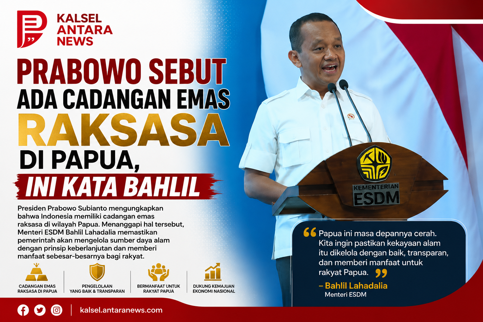 Prabowo Sebut Ada Cadangan Emas Raksasa di Papua, Ini Kata Bahlil