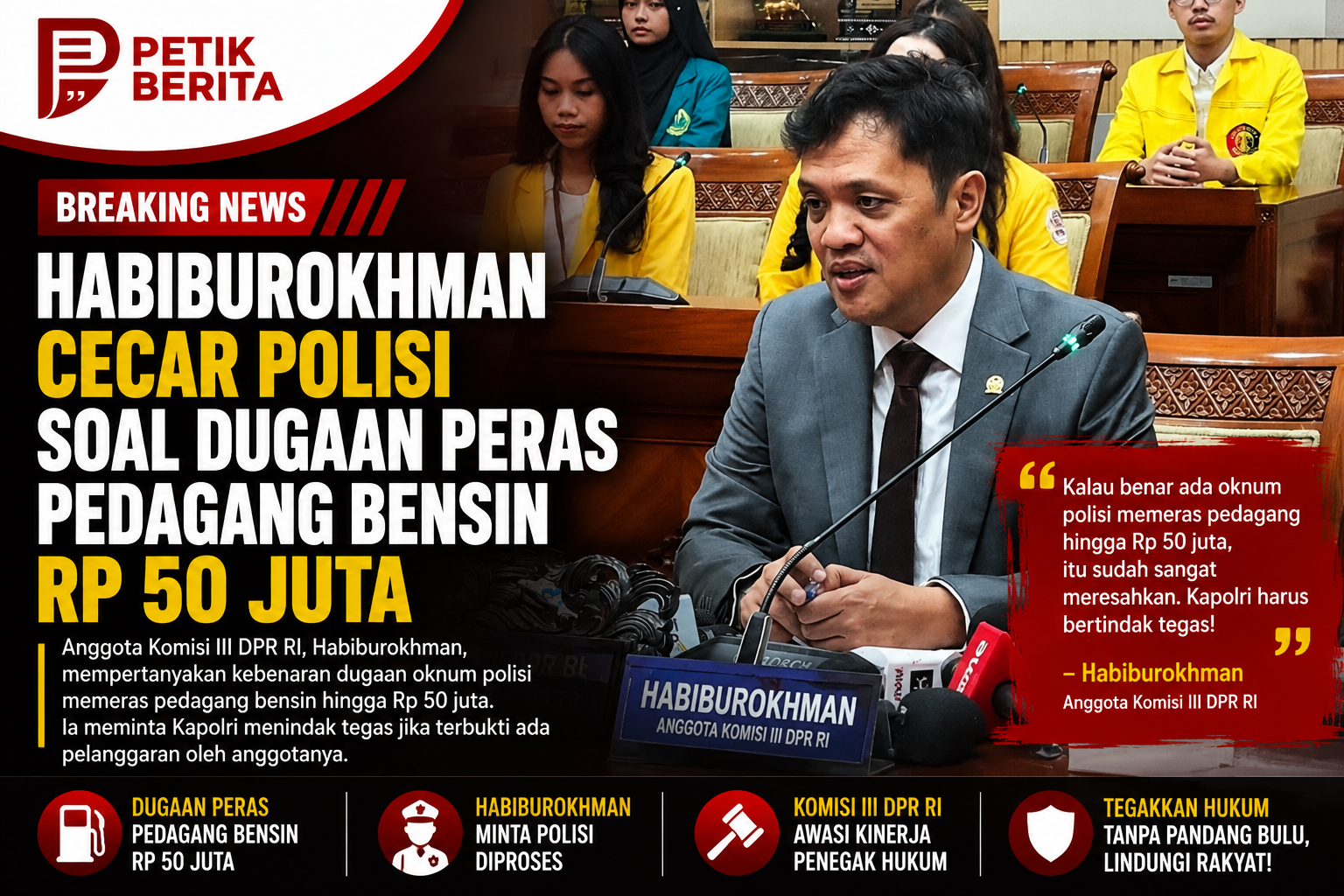 Habiburokhman Cecar Polisi soal Dugaan Peras Pedagang Bensin Rp 50 Juta