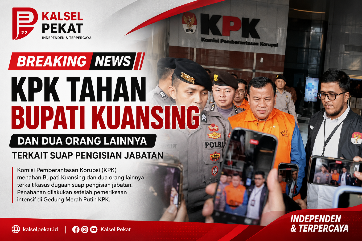 KPK Tahan Bupati Kuansing dan Dua Orang Lainnya terkait Suap Pengisian Jabatan