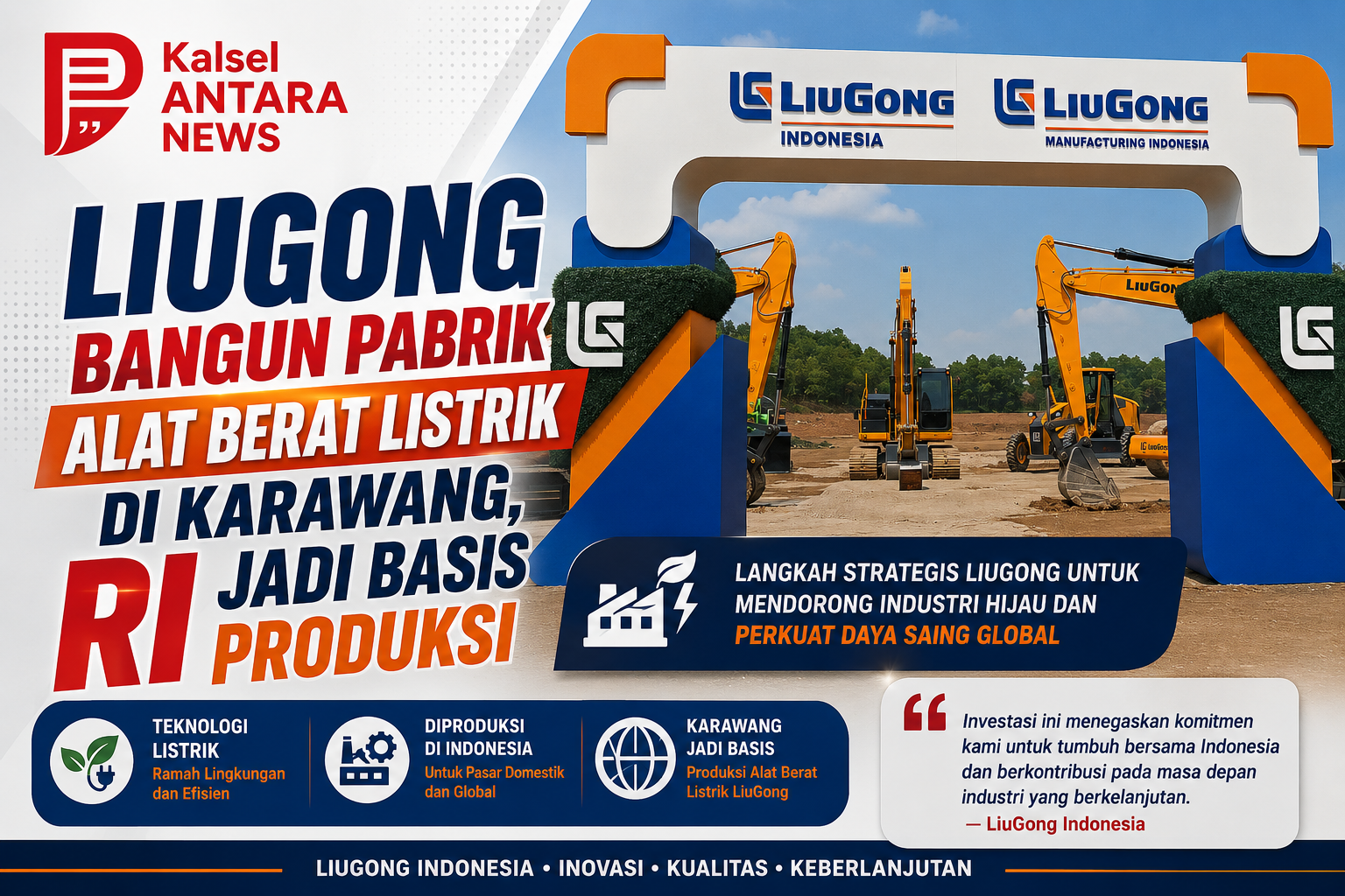 LiuGong Bangun Pabrik Alat Berat Listrik di Karawang, RI Jadi Basis Produksi