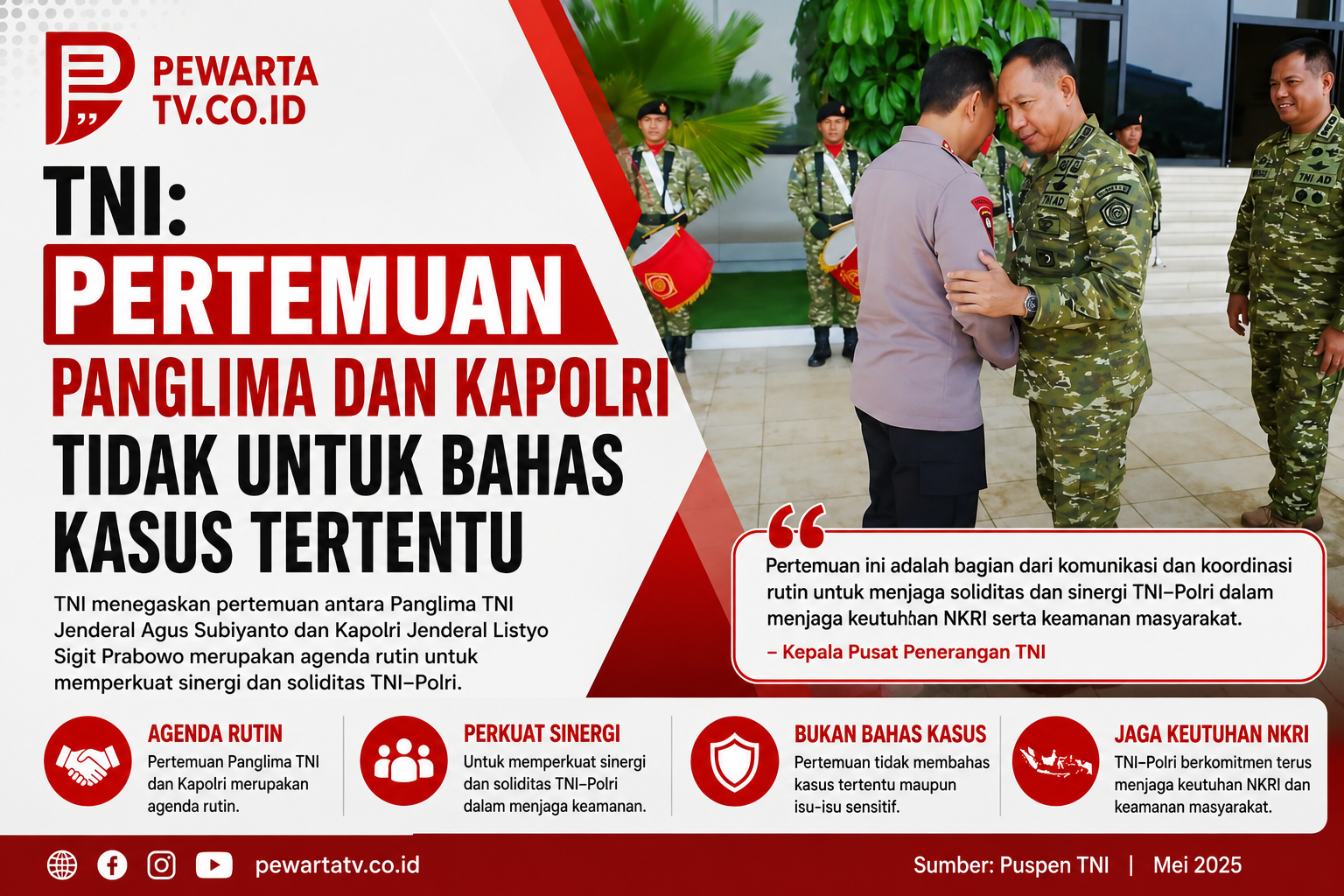 TNI: Pertemuan Panglima dan Kapolri tidak untuk bahas kasus tertentu