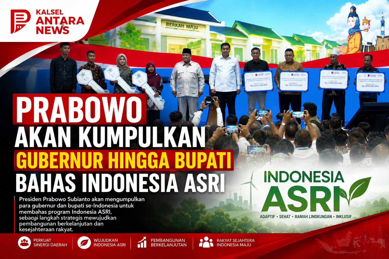 Prabowo akan kumpulkan gubernur hingga bupati bahas Indonesia ASRI
