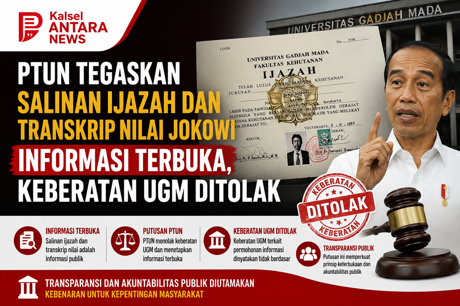 PTUN Tegaskan Salinan Ijazah dan Transkrip Nilai Jokowi Informasi Terbuka, Keberatan UGM Ditolak