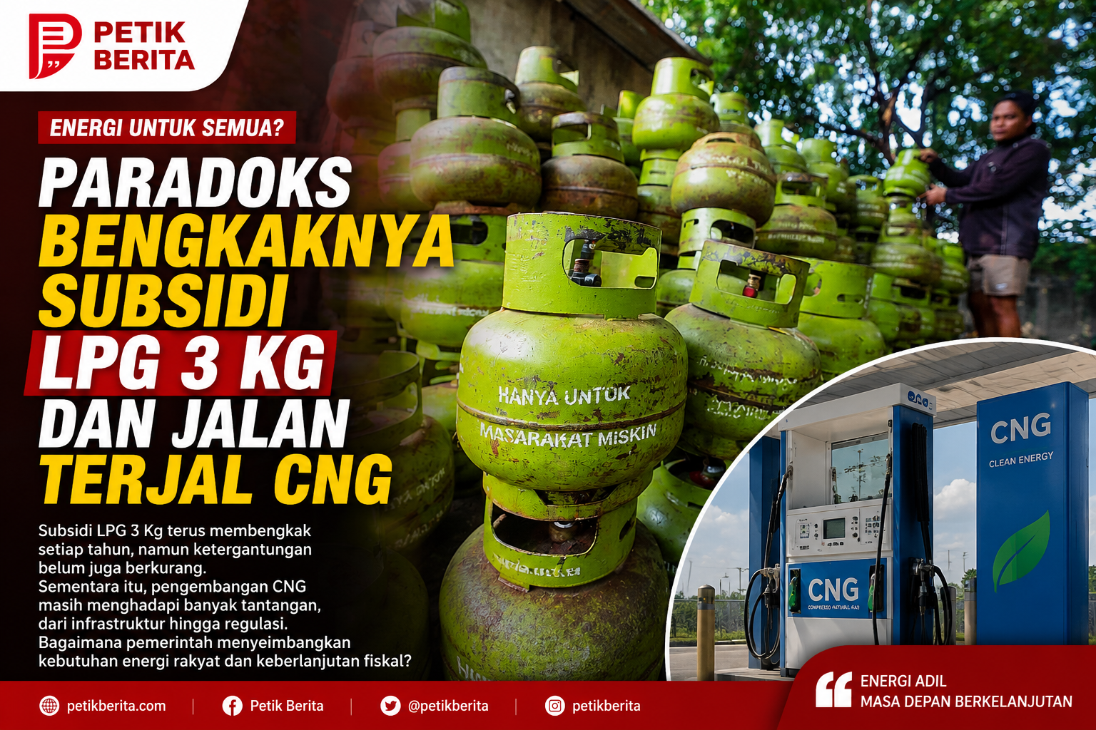 Subsidi LPG 3 Kg Membengkak, Pengembangan CNG Indonesia Masih Menghadapi Tantangan
