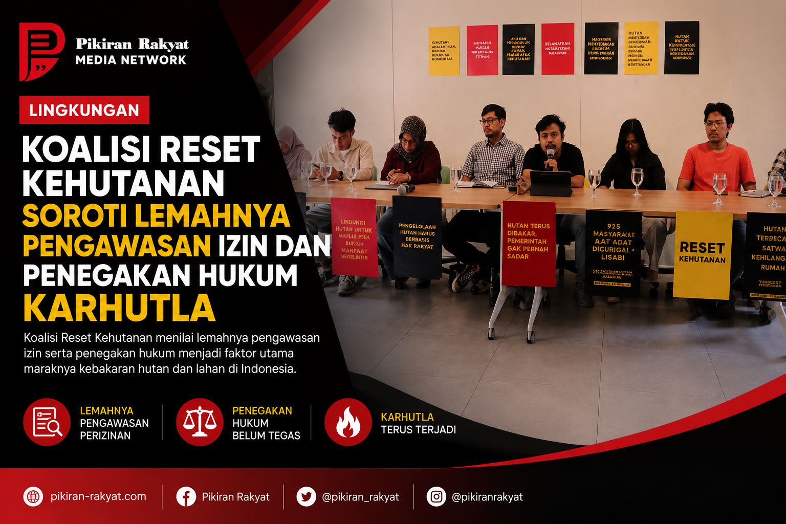 Koalisi Reset Kehutanan Soroti Lemahnya Pengawasan Izin dan Penegakan Hukum Karhutla