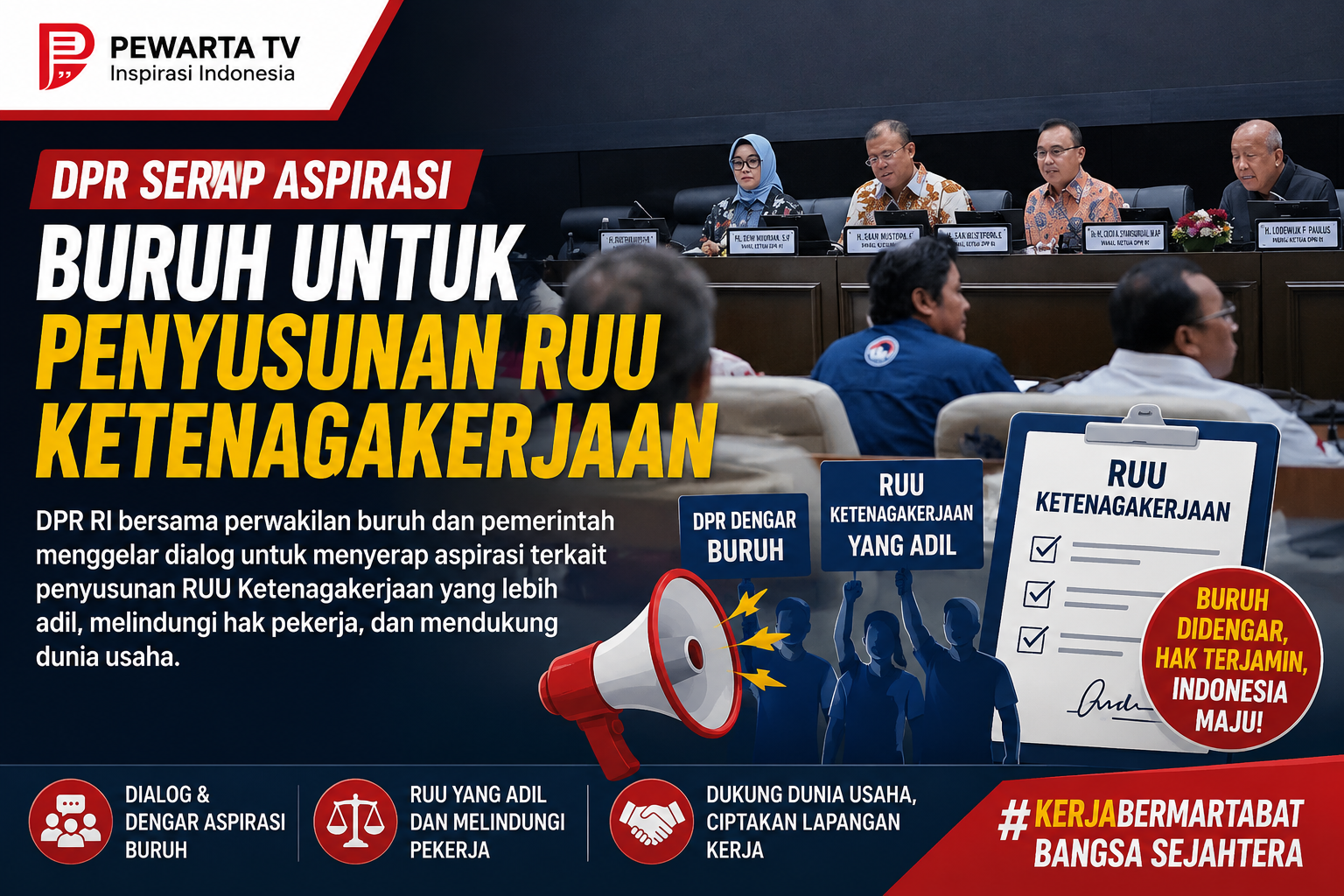 DPR Serap Aspirasi Buruh untuk Penyusunan RUU Ketenagakerjaan