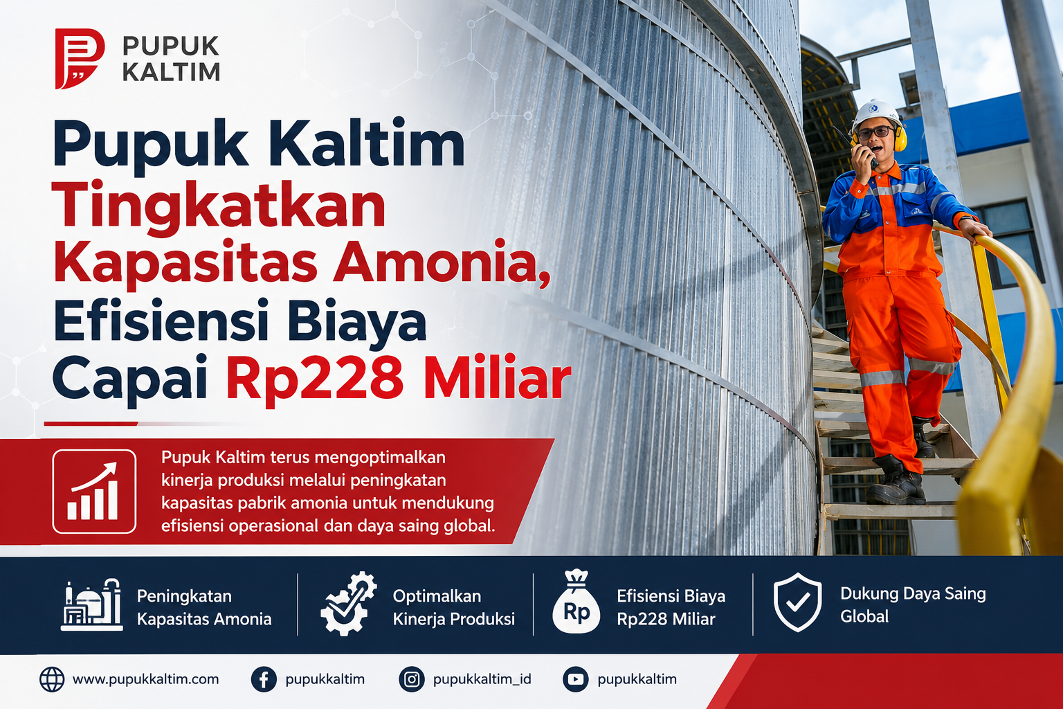 Pupuk Kaltim Tingkatkan Kapasitas Amonia, Efisiensi Biaya Capai Rp228 Miliar