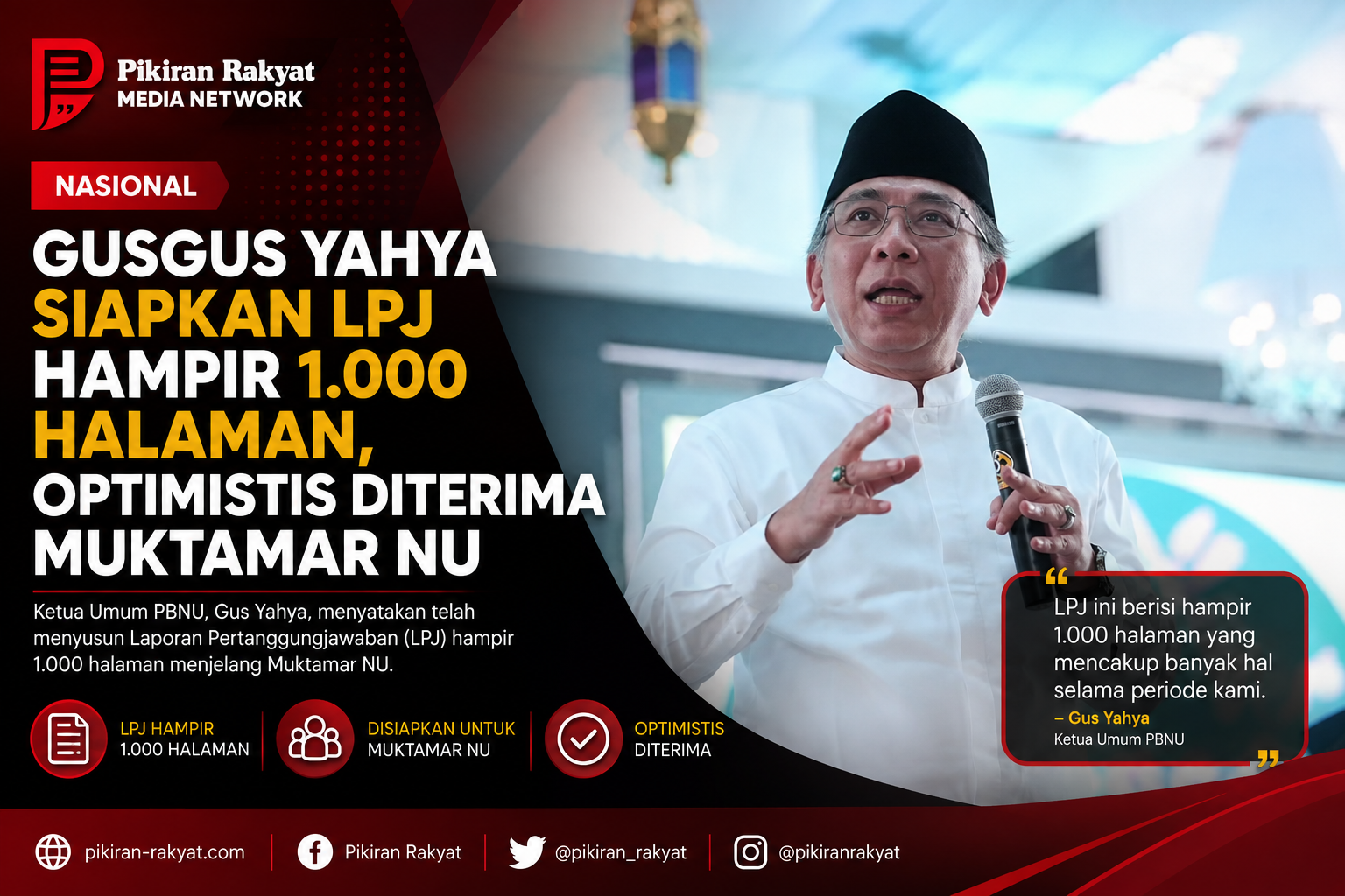 Gus Yahya Siapkan LPJ Hampir 1.000 Halaman, Optimistis Diterima Muktamar NU