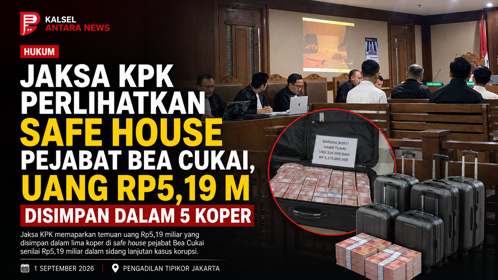 Jaksa KPK Perlihatkan Safe House Pejabat Bea Cukai, Uang Rp5,19 M Disimpan dalam 5 Koper
