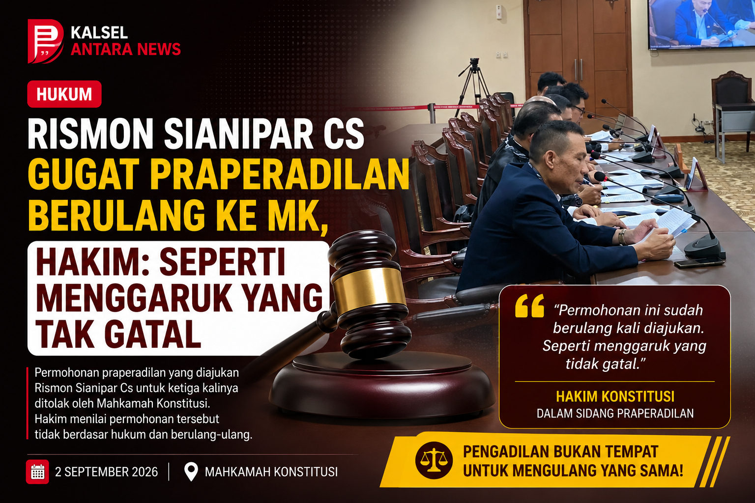 Rismon Sianipar Cs Gugat Praperadilan Berulang ke MK, Hakim: Seperti Menggaruk yang Tak Gatal